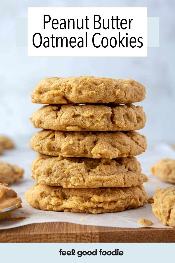 peanut butter oatmeal cookies stacked on top of each other with text overlay