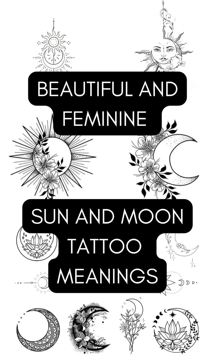 the sun and moon tattoo meanings are in black and white, with different designs on it