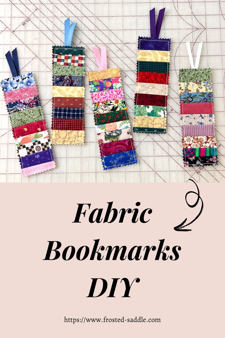 fabric bookmarks are hanging on a piece of paper with the words fabric bookmarks diy