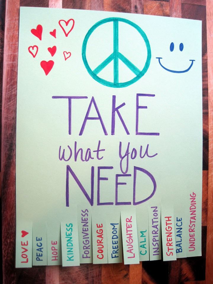 a peace sign with words written on it that say, take what you need and love