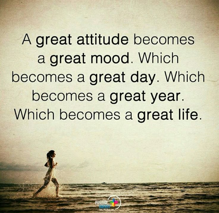 a person walking in the water with a quote on it that reads, a great attitude becomes a great mood which becomes a great day which becomes a great year which