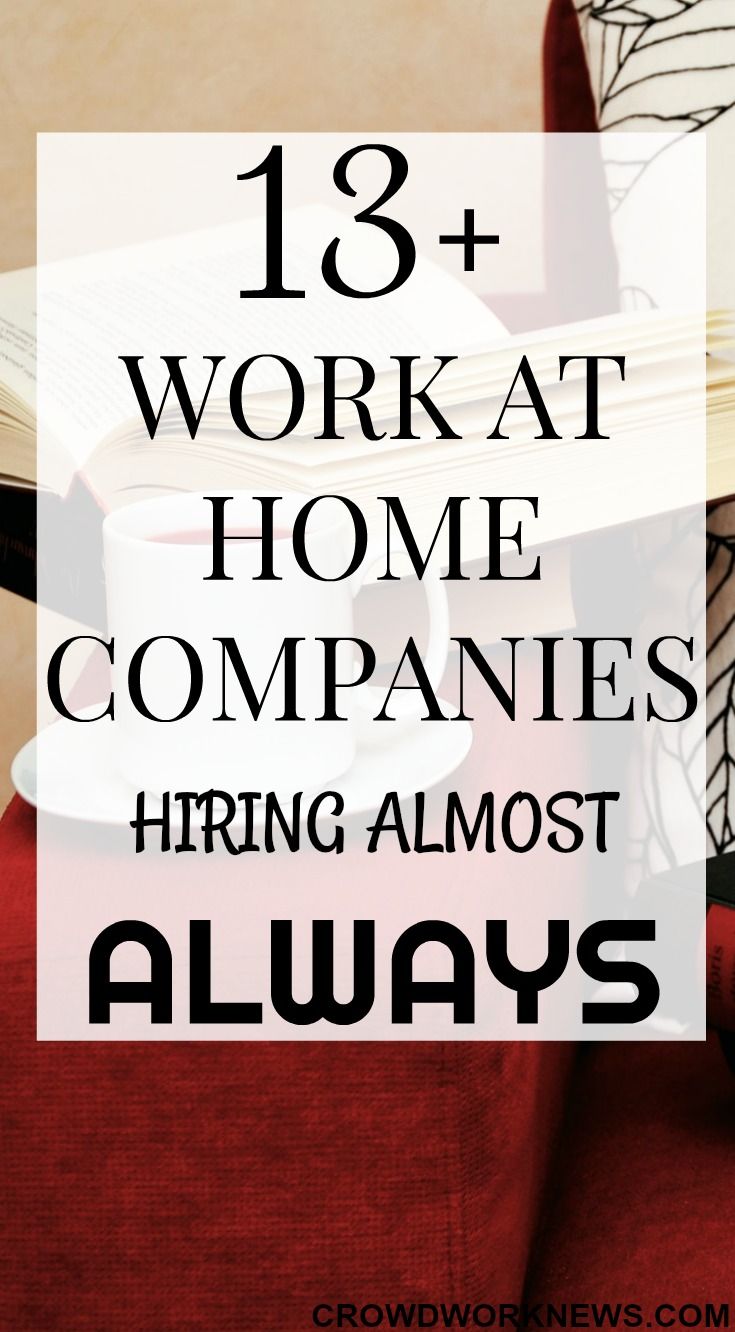 13+ Work-At-Home Companies Hiring Almost Always Work From Home Companies, Legit Work From Home, Trey Songz, Work At Home Jobs, Money Makers, Job Ideas, Work From Home Opportunities, At Home Jobs, Job Work