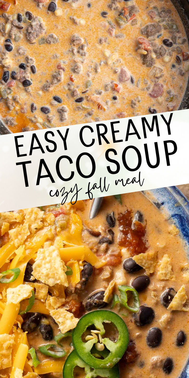 an easy creamy taco soup with black beans, cheese and jalapenos