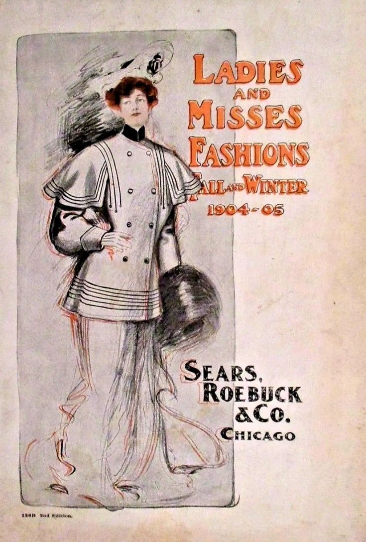 Sears Roebuck & Co 1904 1900's Fashion, Fashion Ads, 1900s Fashion