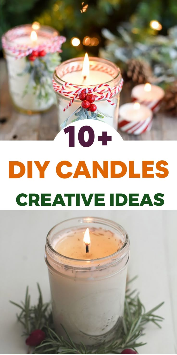 candles with text overlay that reads 10 diy candles creative ideas for the holidays