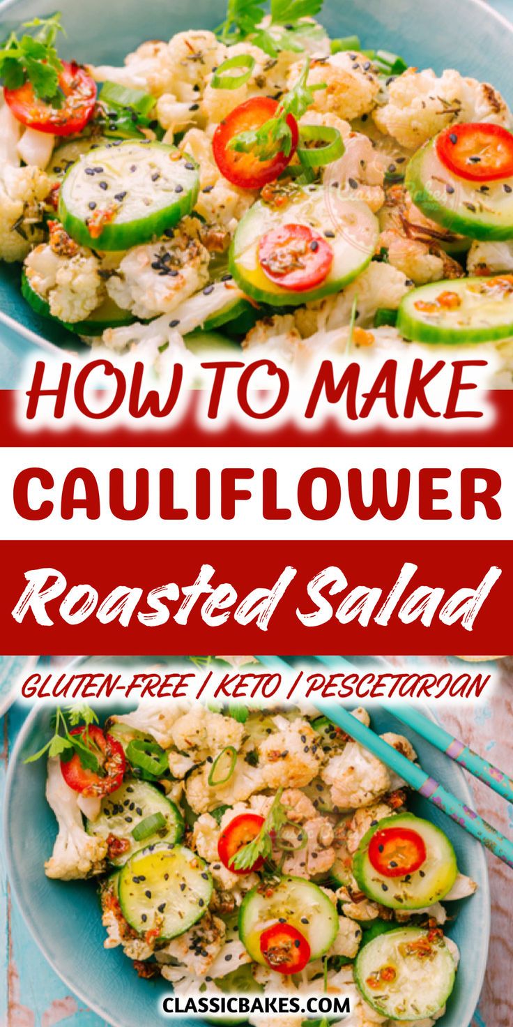 the recipe for cauliflower roasted salad is shown