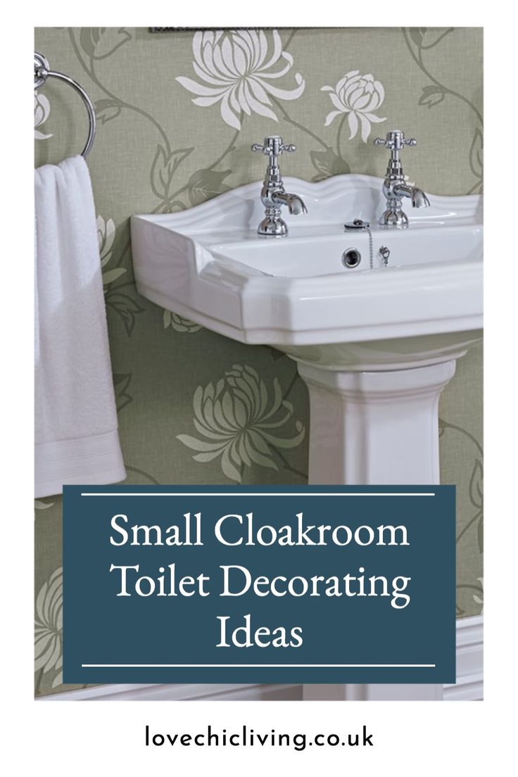 small cloakroom toilet decorating ideas with text overlay that reads, small cloakroom toilet decorating ideas