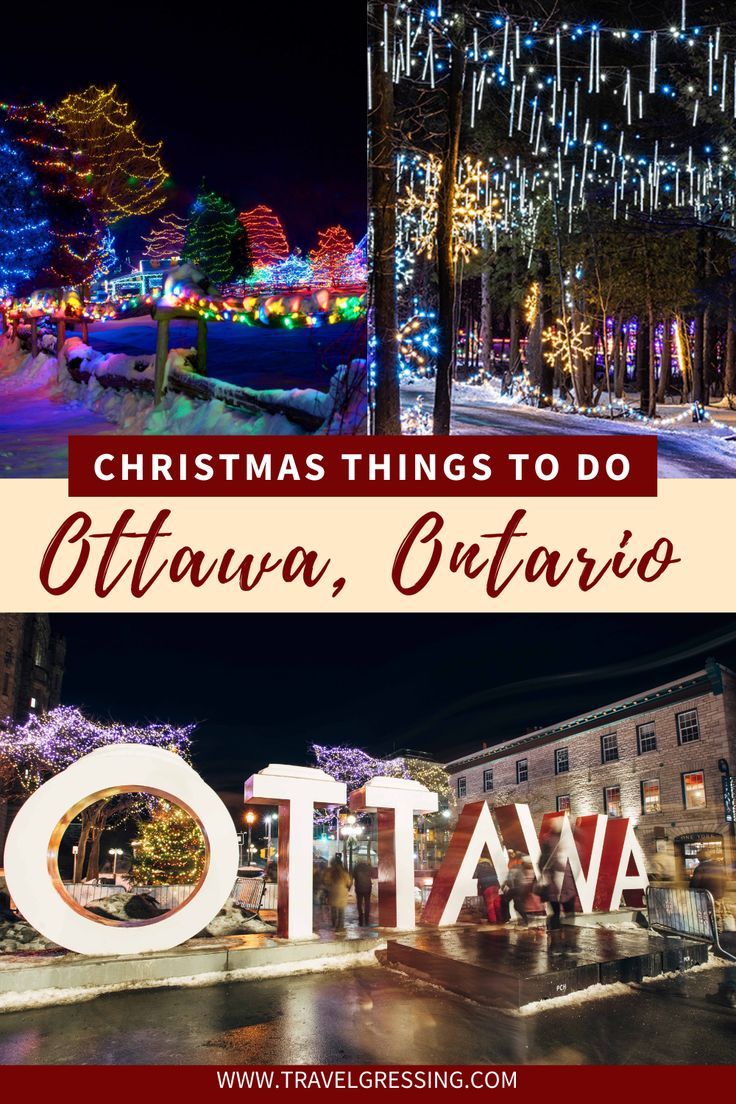 christmas things to do in ottawa, canada with text overlay that reads christmas things to do ottawa, ontario