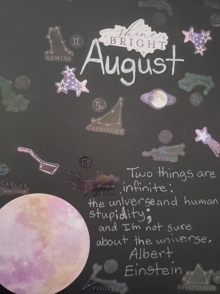 a chalkboard with writing on it that says, bright august