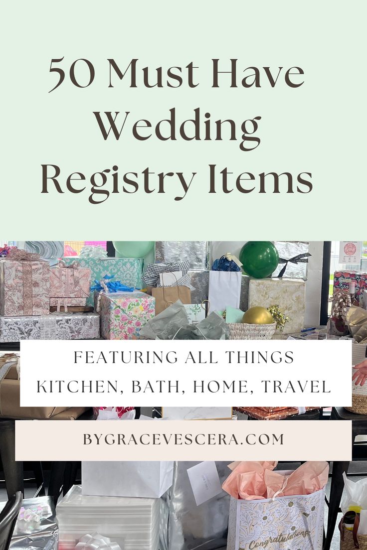 the top 50 must have wedding registry items