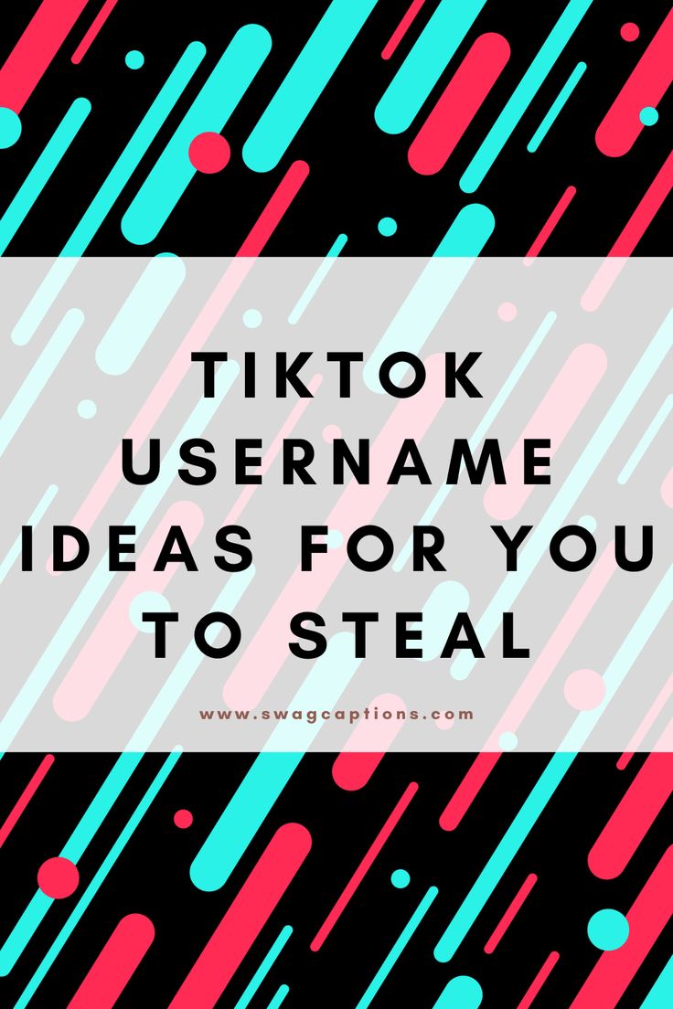 the words tiktok username ideas for you to steal