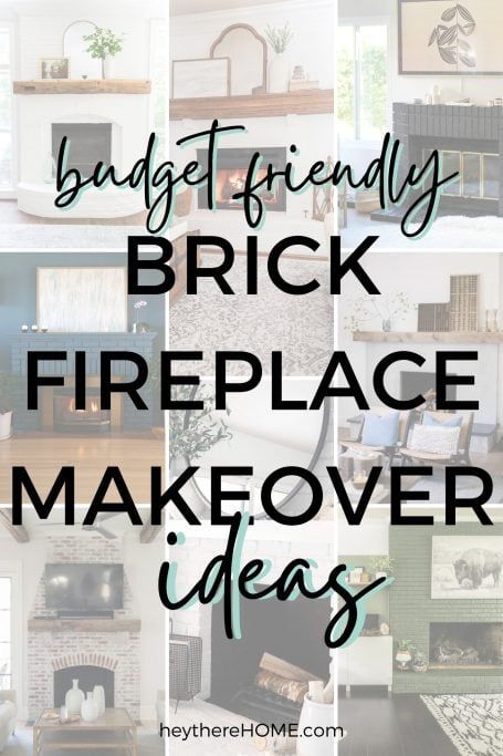 the words budget friendly brick fireplace makeover ideas on top of pictures of fireplaces