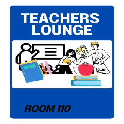 a blue sign with the words teachers lounge on it and people sitting at a table