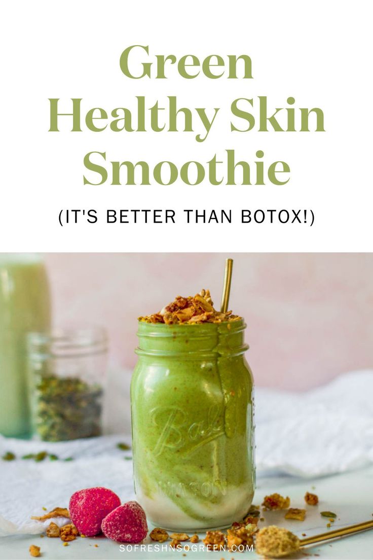 a green smoothie in a mason jar with the title super easy anti - aging smoothie recipe for clear and glowing skin