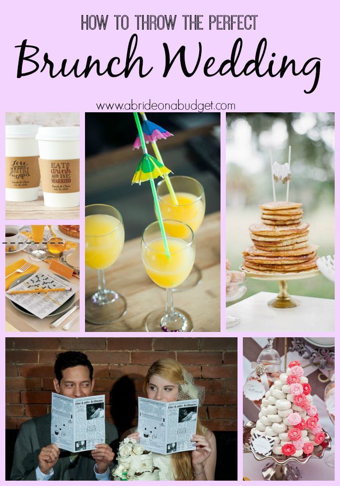 brunch wedding photos with text overlay that reads how to throw the perfect brunch wedding