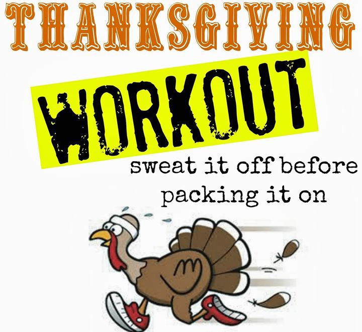 a thanksgiving card with a turkey running and the words, thanksgiving workout sweat it off before packing it on