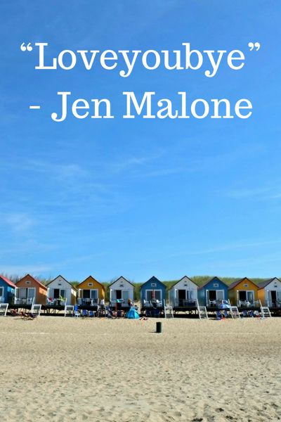 there is a quote on the beach that says loveyoubye - jean malone