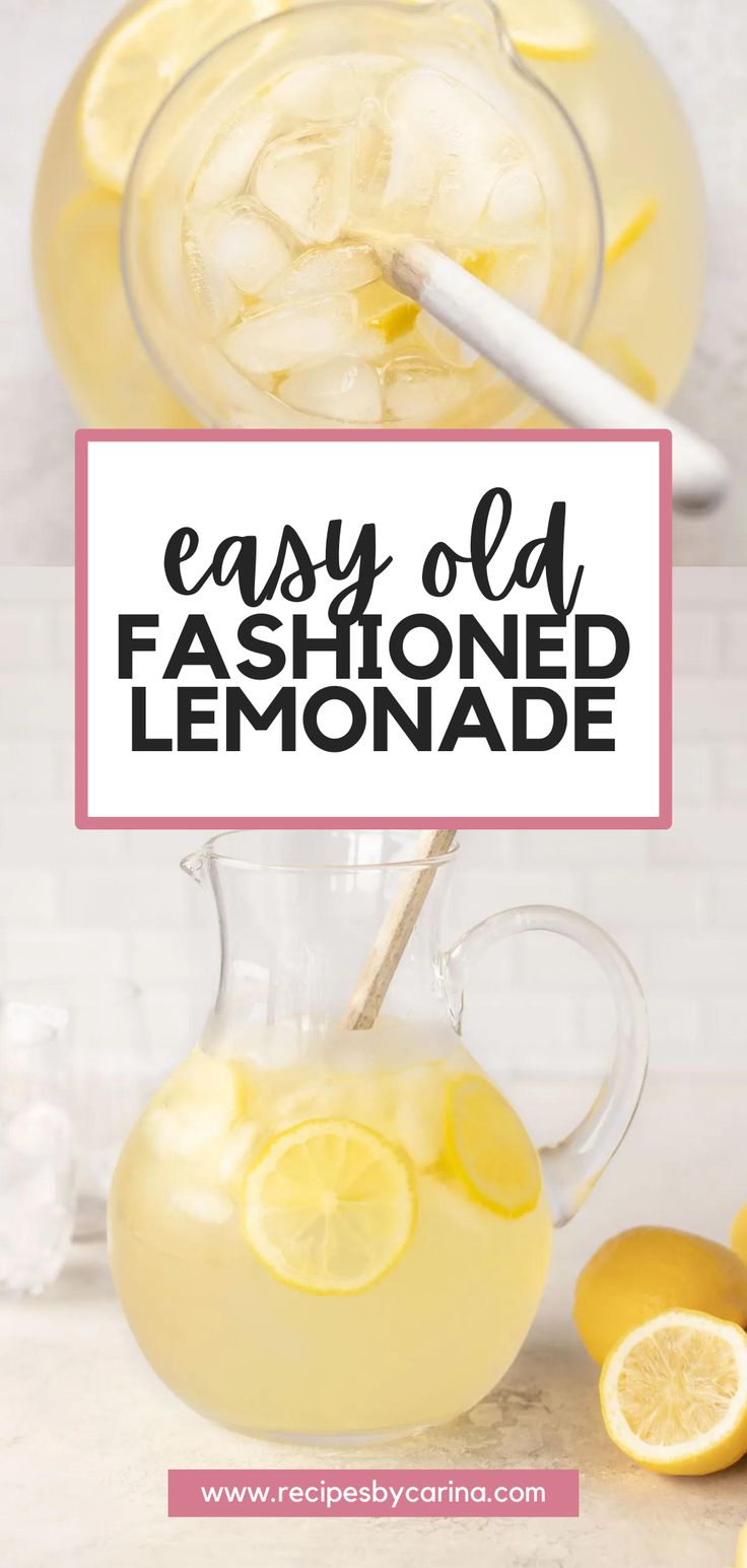 lemonade in a glass pitcher with the words easy old fashioned lemonade