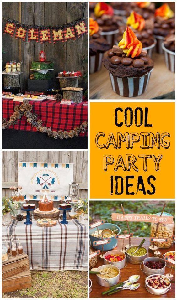 collage of camping party ideas including cupcakes, cakes and desserts with the words cool camping party ideas