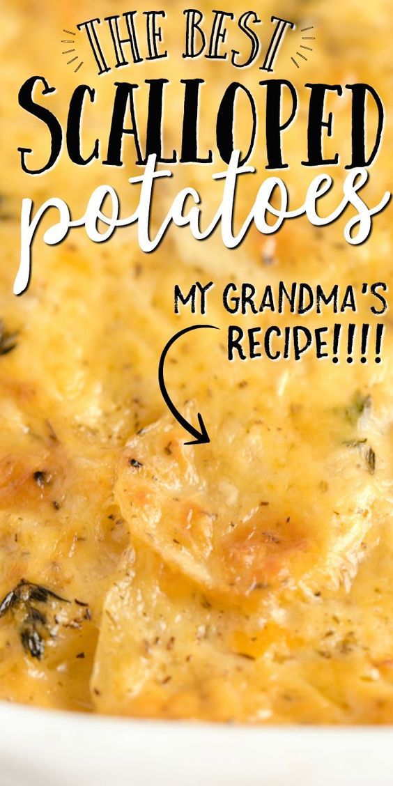 the best scalloped potatoes my grandma's recipe is made with cheese and spinach