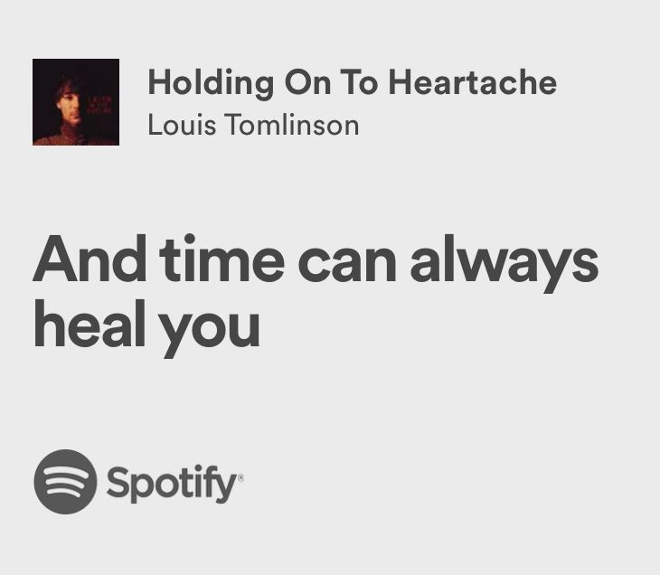 an ad for spotify with the caption'and time can always heal you '