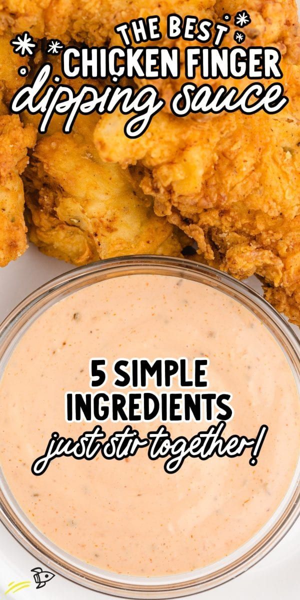 chicken fingers dipping sauce in a bowl with the words, 5 simple ingredients just better