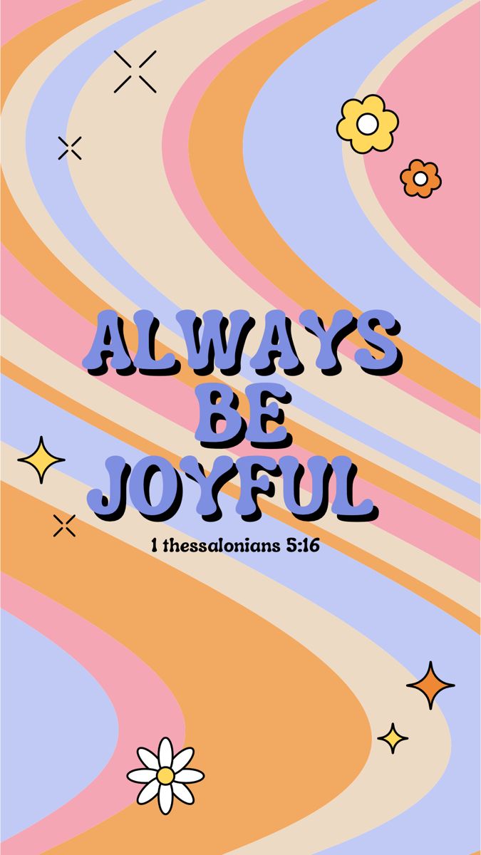 a poster with the words always be joy