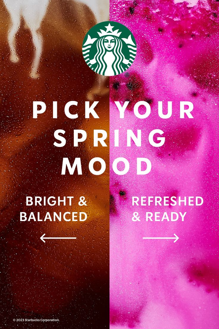 the starbucks coffee ad is shown with pink and purple liquid on it, which reads pick your spring mood bright & refreshed & ready