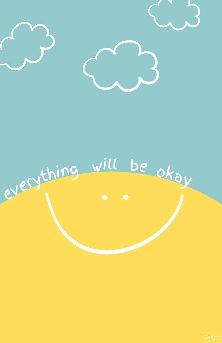 a yellow smiley face with the words everything will be okay