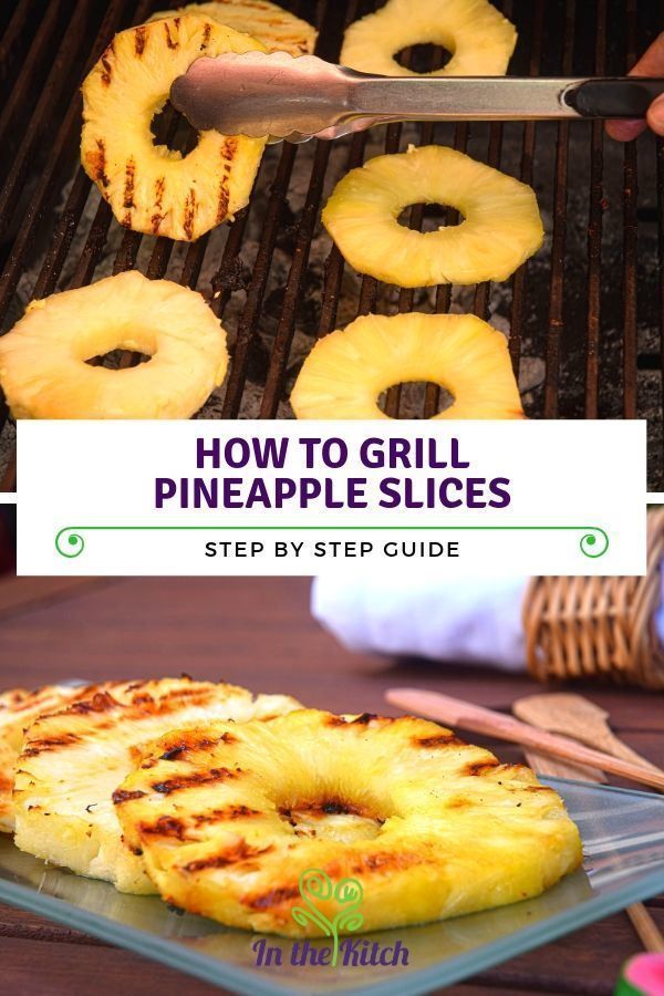 how to grill pineapple slices on the grill