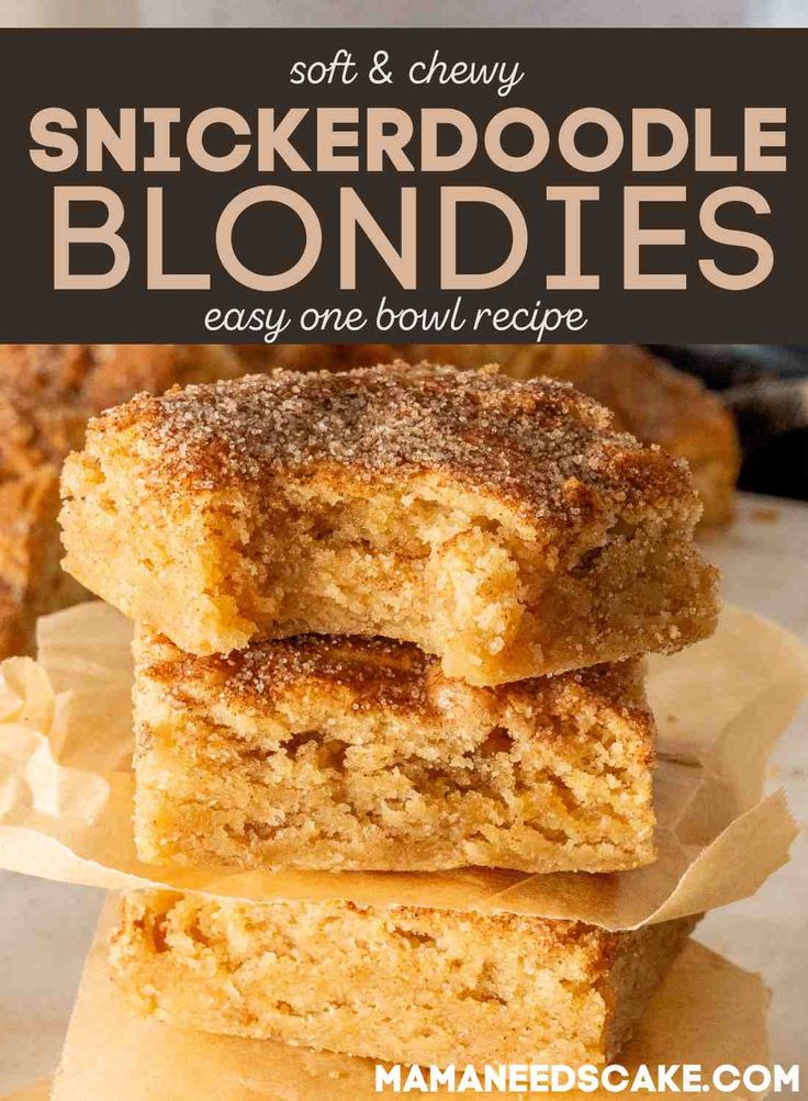 three pieces of cake sitting on top of each other with the words, soft and chewy snickkerdoodlele blondies easy one bowl recipe