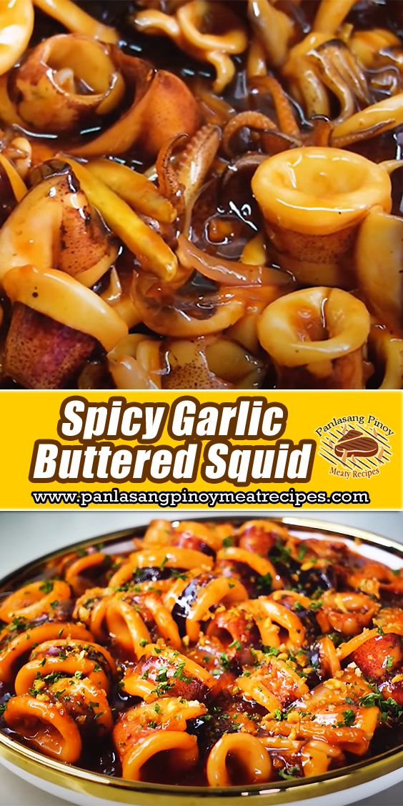 this is an image of spicy garlic buttered squid in a pan with the title above it