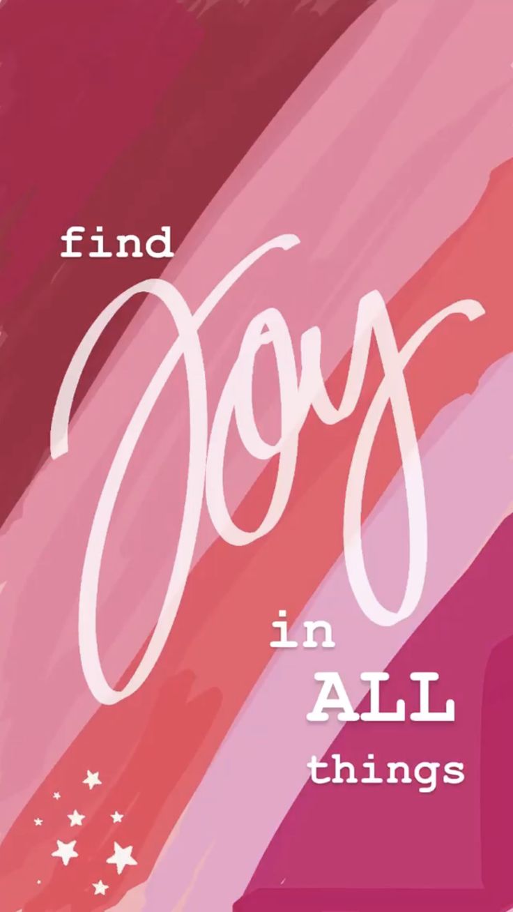 a poster with the words find joy in all things