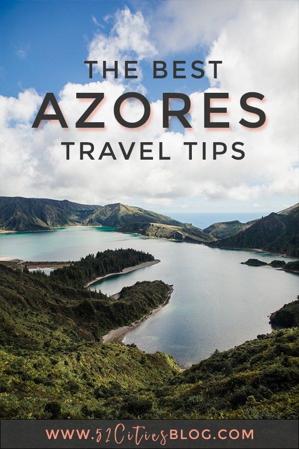 the best azores travel tips