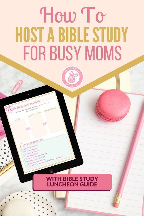 a tablet with the text how to host a bible study for busy moms