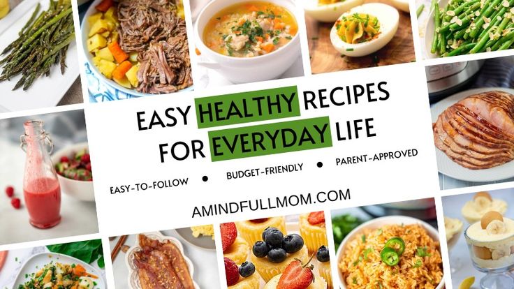 A Mind "Full" Mom / Healthy Easy Food Recipes