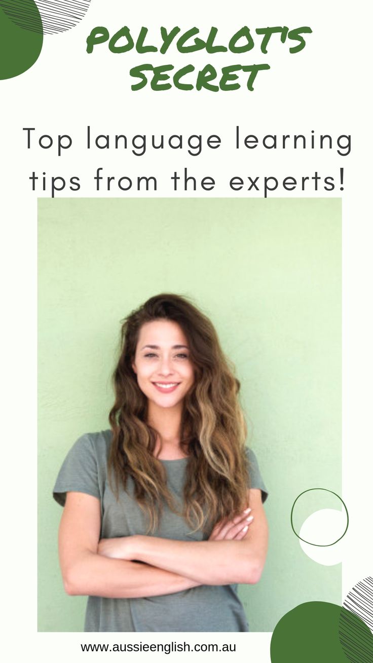 a woman with her arms crossed in front of a green wall and text that reads, top language learning tips from the experts