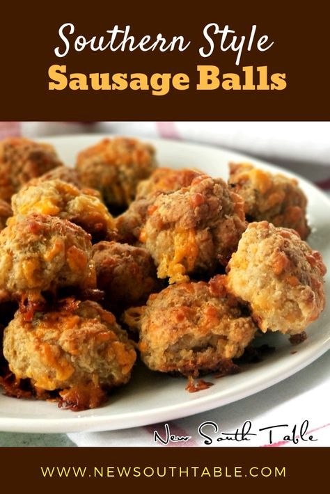 southern style sausage balls on a plate with text overlay that reads southern style sausage balls