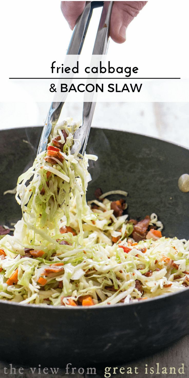 someone using a spatula to stir cabbage and bacon in a skillet with the words, fried cabbage & bacon slaw