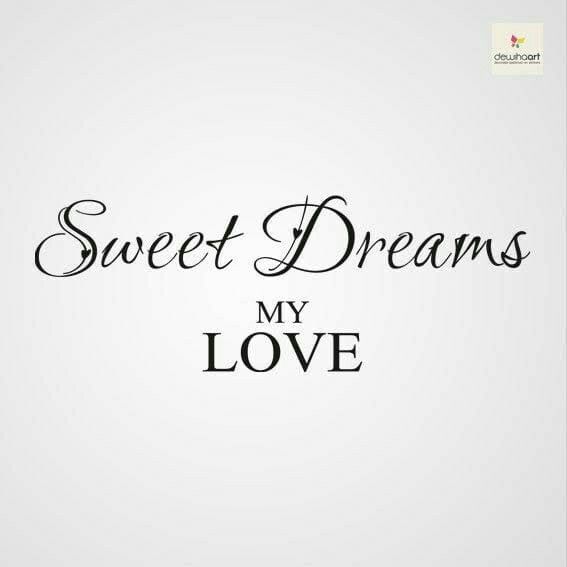 the words sweet dreams my love written in black ink