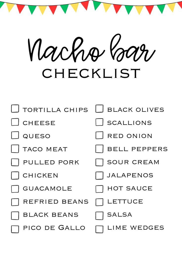 the nacho bar checklist is shown in black and white with colorful bunting