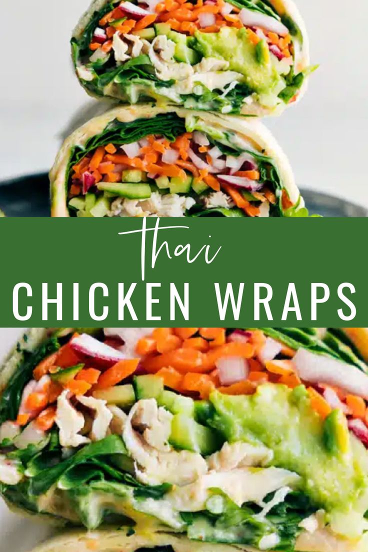 three chicken wraps stacked on top of each other with the words, thai chicken wraps