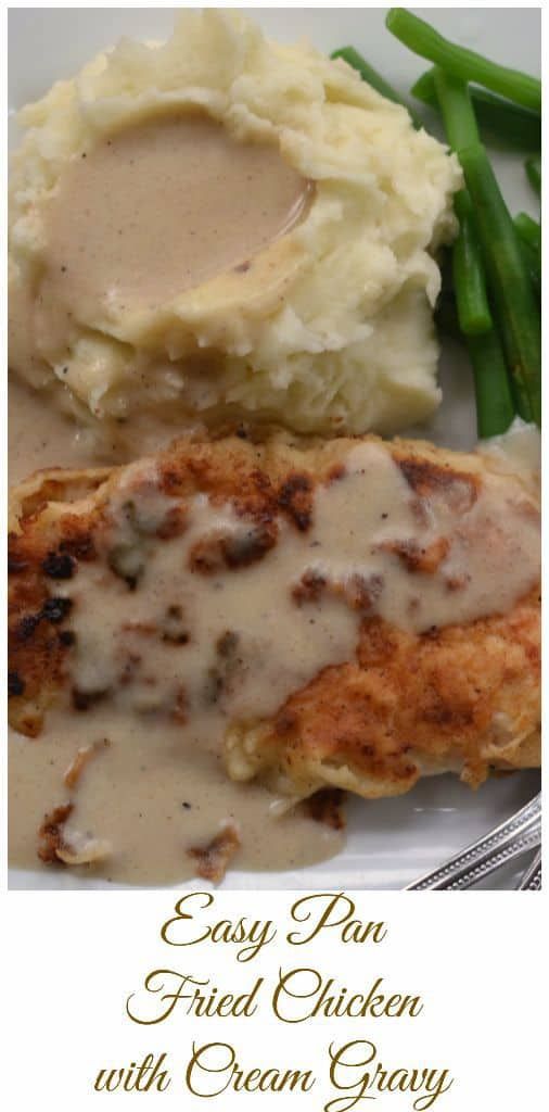 an easy pan fried chicken with cream gravy and green beans on the side