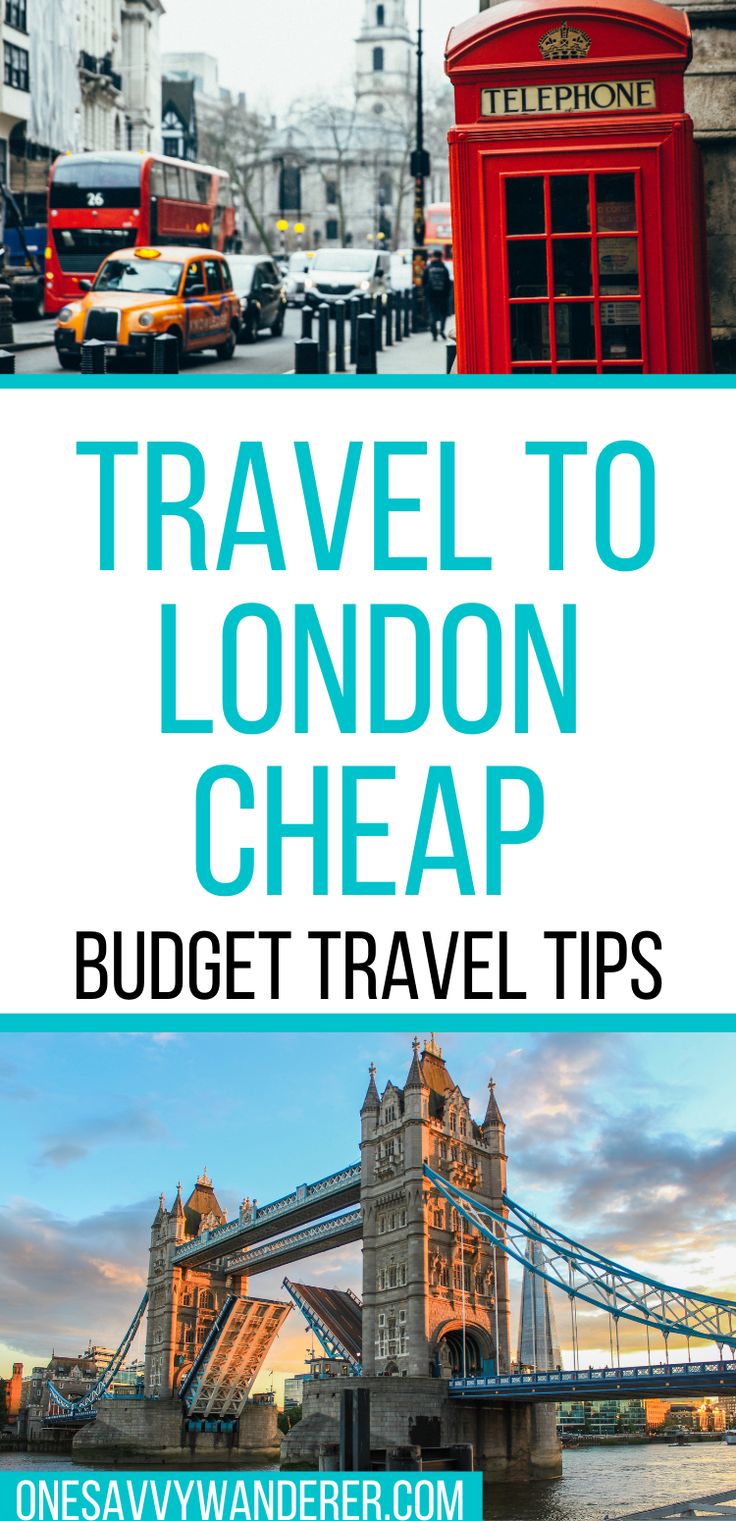 travel to london cheap budget travel tips