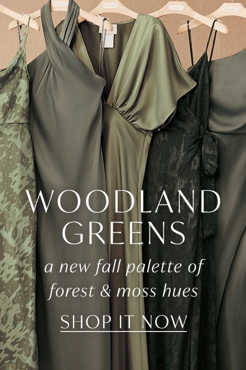 several dresses hanging on clothesline with text that reads woodland greens a new fall palette of forest & moss hues shop it now