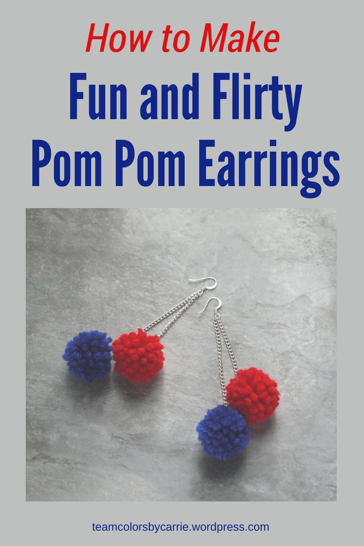 how to make fun and flirty pom - pom earrings with text overlay