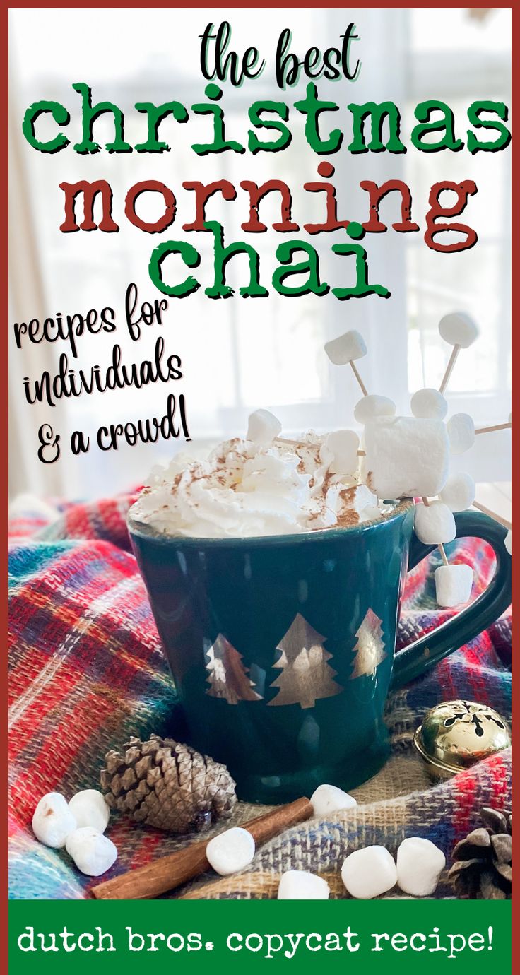 the best christmas morning chai recipe for individuals and a crowd