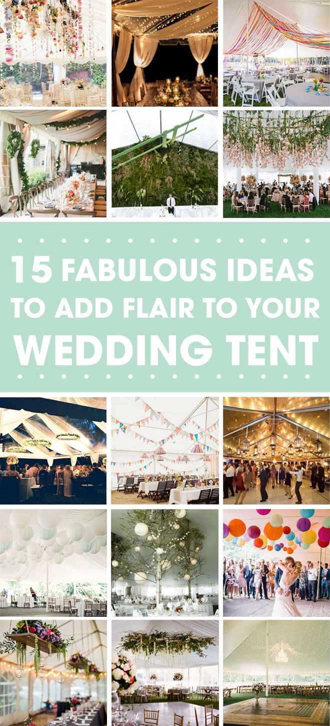 the top ten fabulous ideas to add flair to your wedding tent