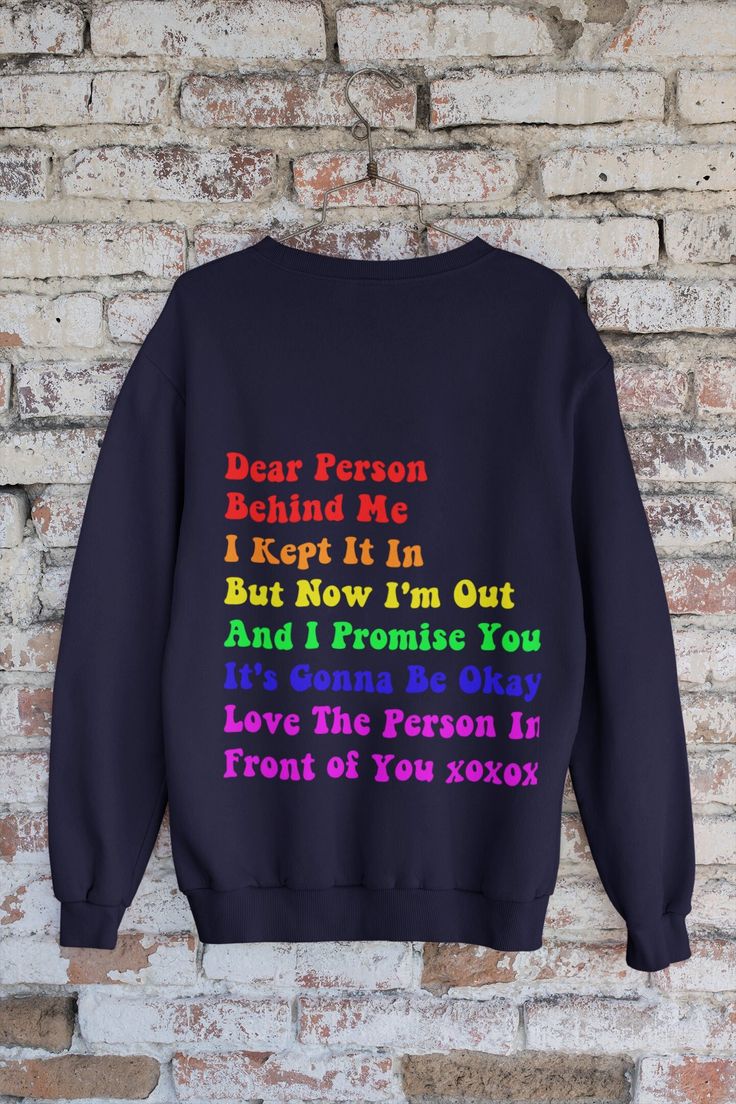 Dear Person Behind Me Sweatshirt, Lesbian Gift Sweatshirt, Lesbian Sweatshirt, Trendy Hoodie With Sayings On Back, With Words on Back 💖 Thanks for stopping by Cheeky Trove! We appreciate every customer! 🎁 Our sweatshirts are a sturdy and warm sweatshirt bound to keep you warm in the colder months. A pre-shrunk, classic fit sweater that's made with air-jet spun yarn for a soft feel and reduced pilling. 🎁 Cheeky Trove designs are a perfect treat for you or a great gift for your friends, family, Multicolor Hoodie Sweatshirt With Letter Print, Multicolor Letter Print Hoodie Sweatshirt, Multicolor Long Sleeve Sweatshirt With Screen Print, Band Merch Long Sleeve Sweatshirt With Slogan, Band Merch Sweatshirt With Slogan, Cotton Band Merch Sweatshirt With Slogan, Band Merch Cotton Sweatshirt With Slogan, Multicolor Crew Neck Sweatshirt With Screen Print, Multicolor Cotton Sweater With Letter Print