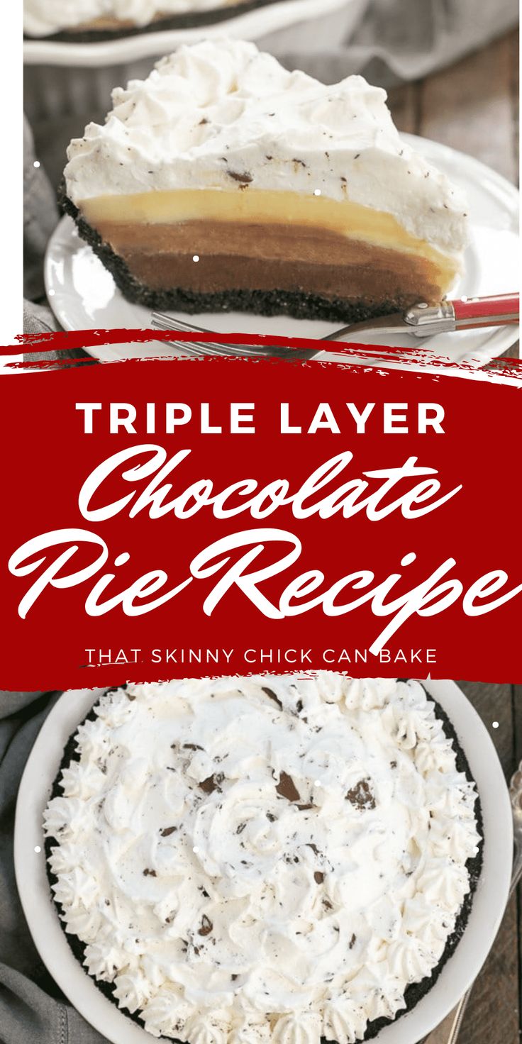 triple layer chocolate pie recipe with text overlay